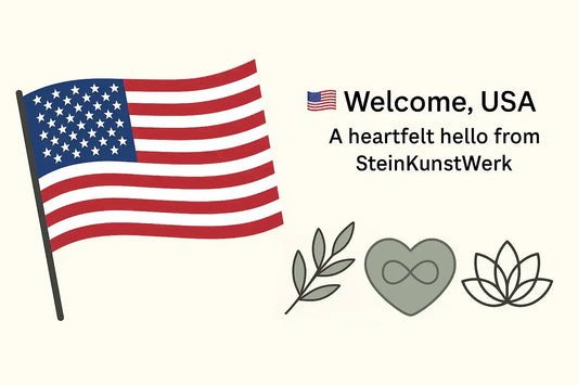Welcome, USA – A heartfelt hello from SteinKunstWerk - inspirierende Geschichten & Rituale von SteinKunstWerk | Achtsamkeit & Design