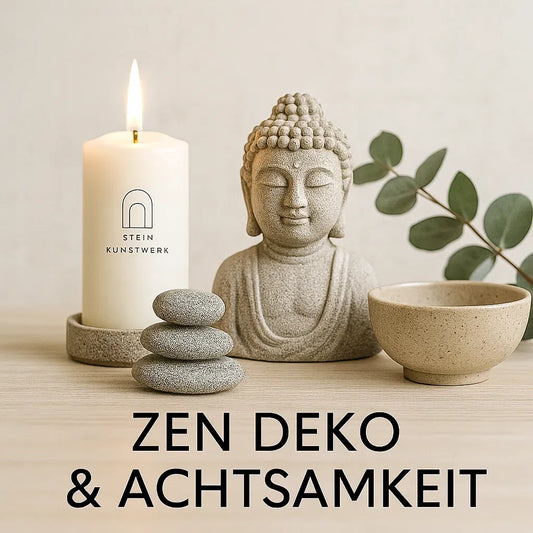 Zen Deko & Achtsamkeit: Ruhe fürs Zuhause – und für dich - inspirierende Geschichten & Rituale von SteinKunstWerk | Achtsamkeit & Design